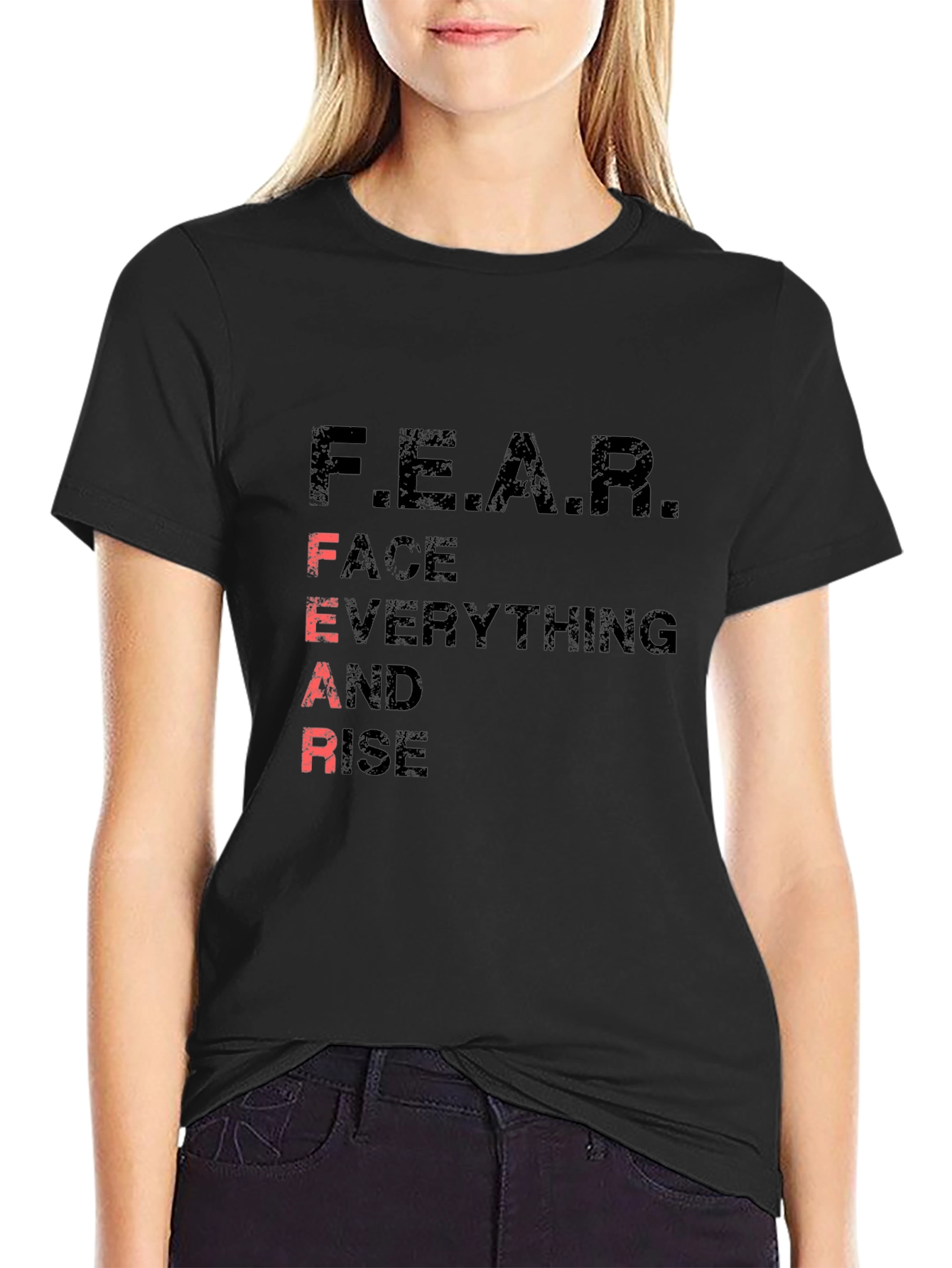 Motivational F.E.A.R. Graphic Tee