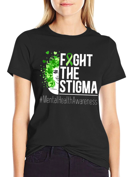 Fight the Stigma Mental Health Awareness Tee