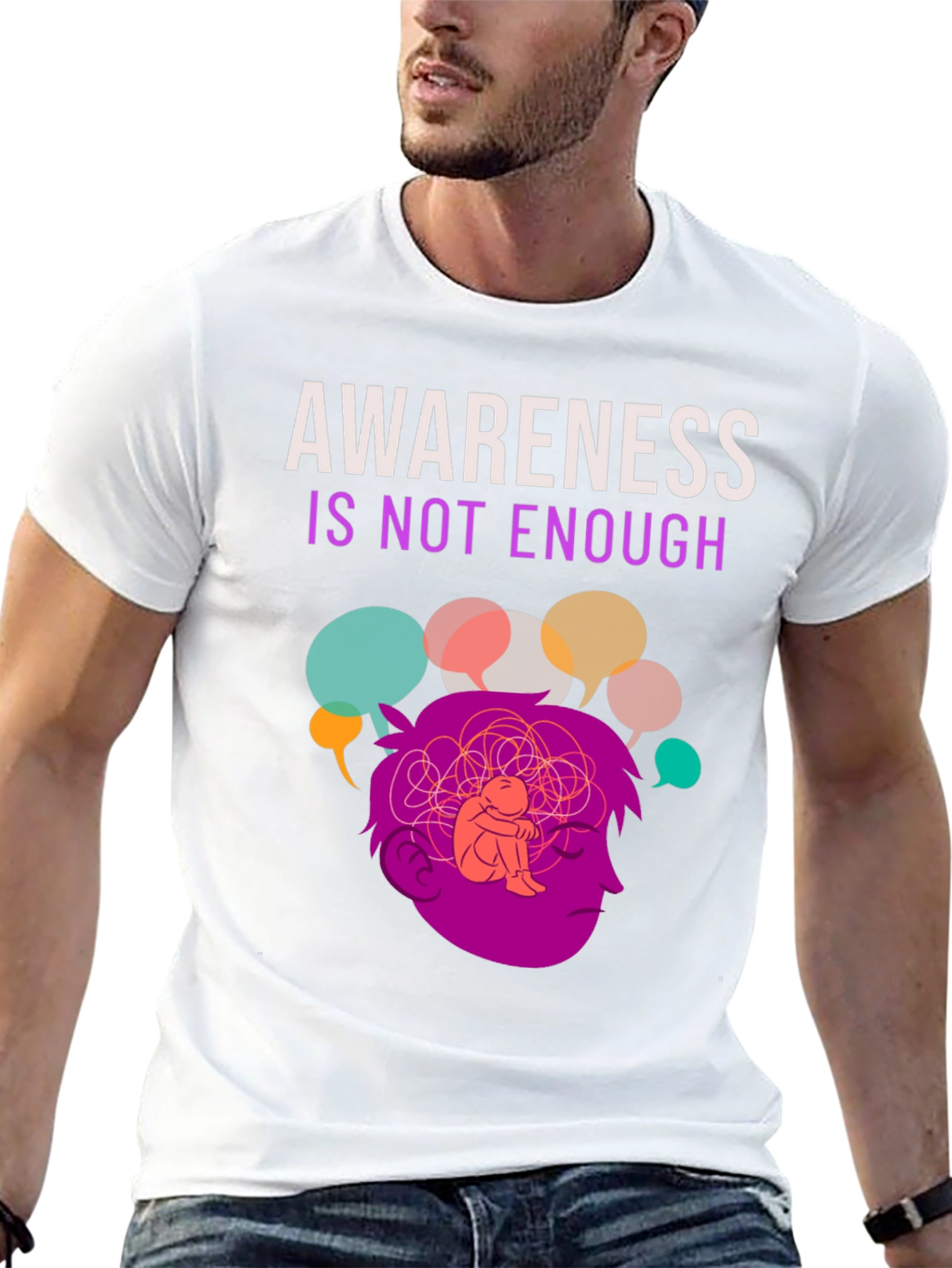 Awareness Isnt Enough Mental Health T-Shirt