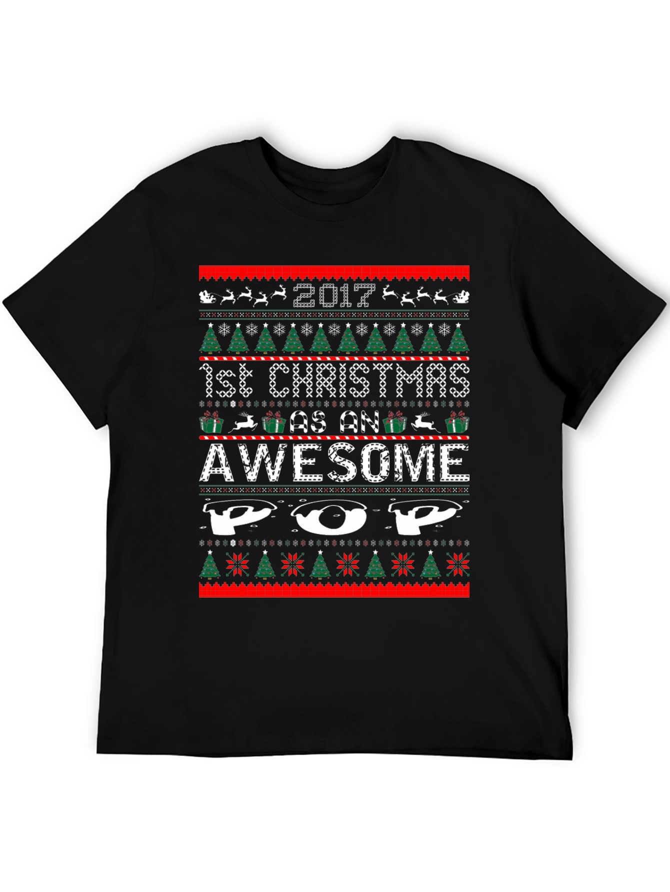 Awesome Pop 1st Christmas 2017 Ugly Sweater Style T-Shirt