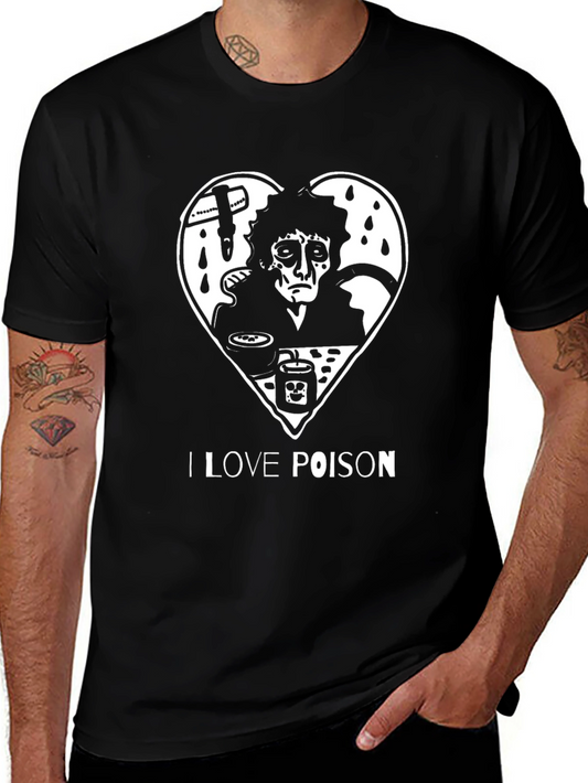I Love Poison Graphic T-Shirt - Unique Design