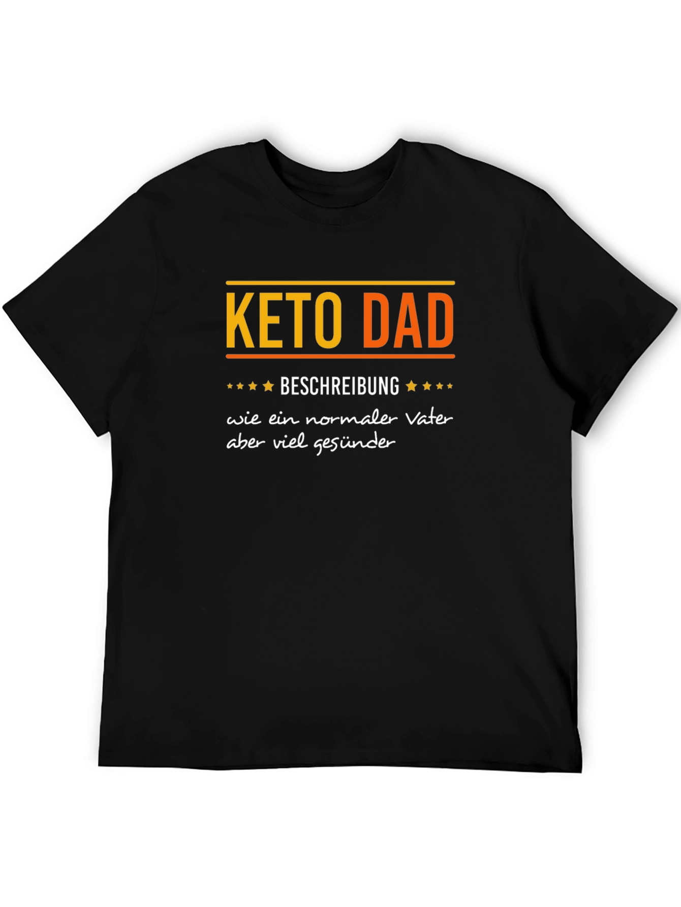 Keto Dad T-Shirt - Fun and Healthy