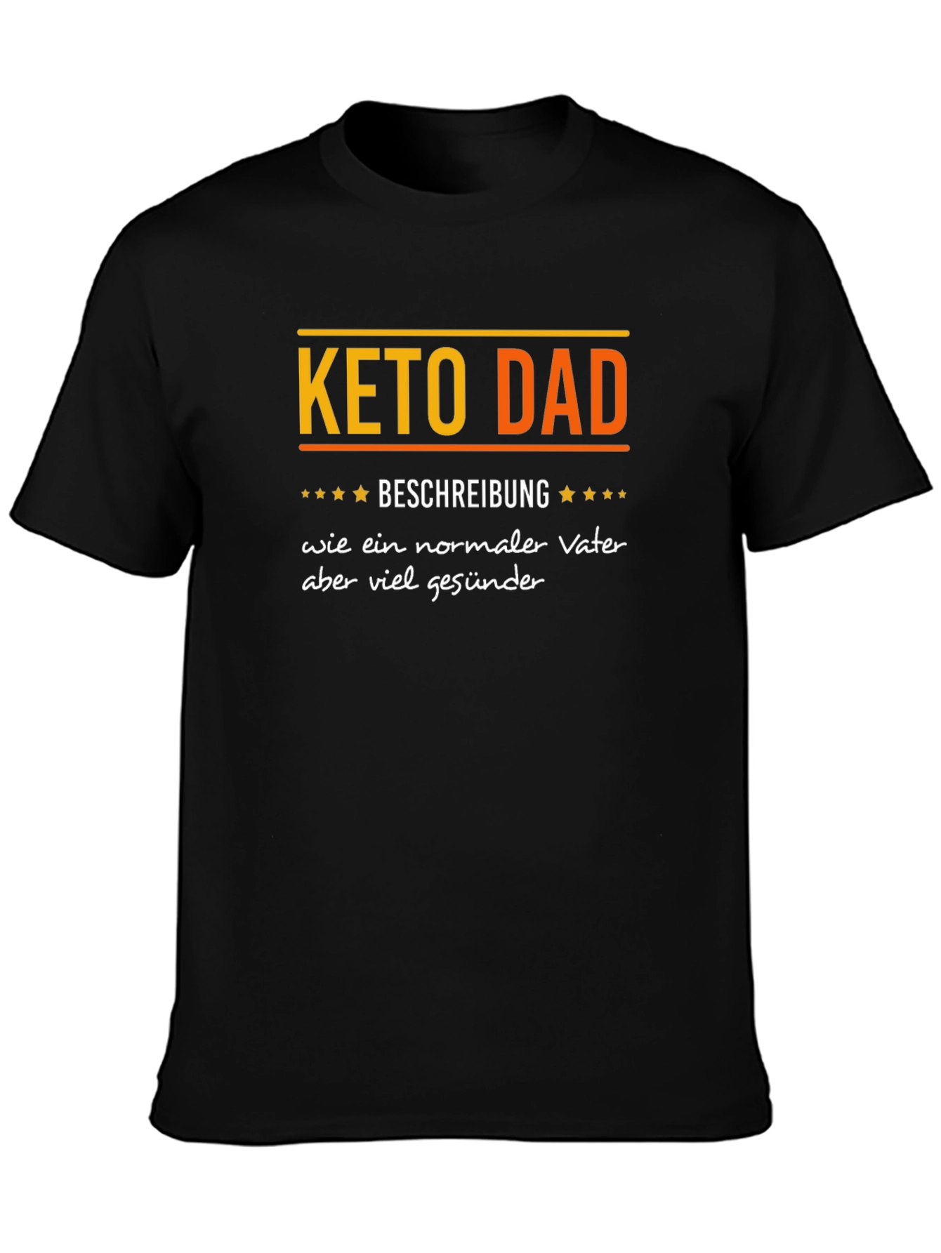Keto Dad T-Shirt - Fun and Healthy