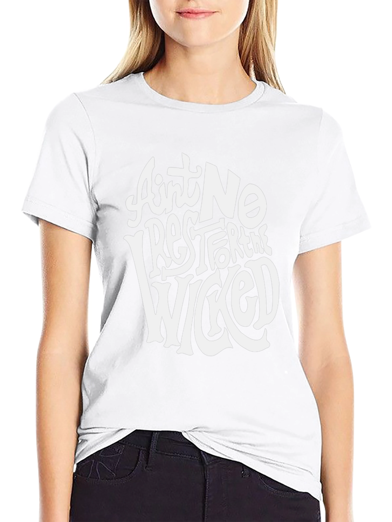 Aint No Rest for the Wicked Graphic Tee