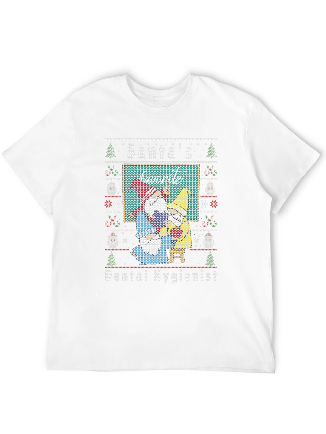 Santas Favorite Dental Hygienist Ugly Sweater T-Shirt