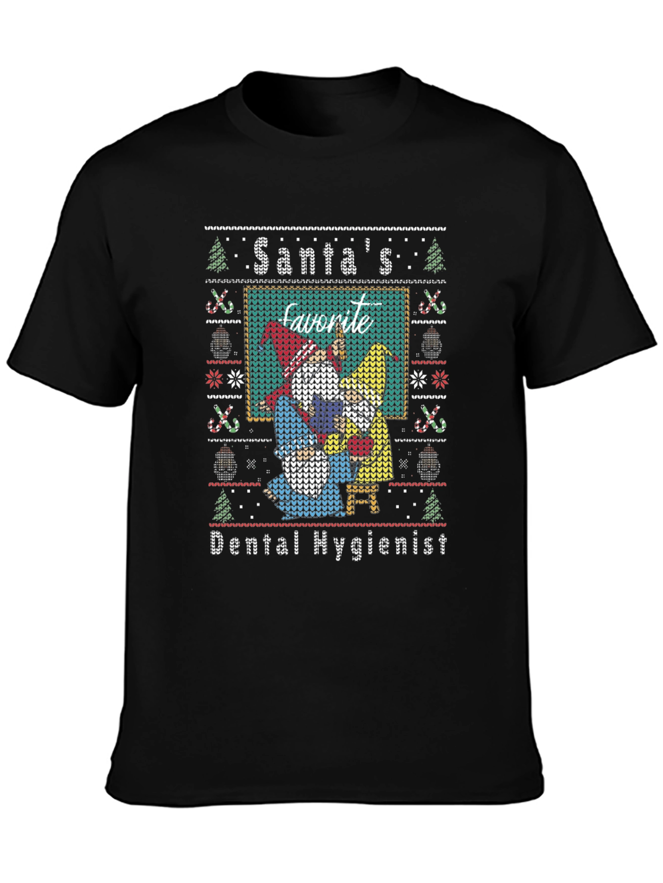 Santas Favorite Dental Hygienist Ugly Sweater T-Shirt