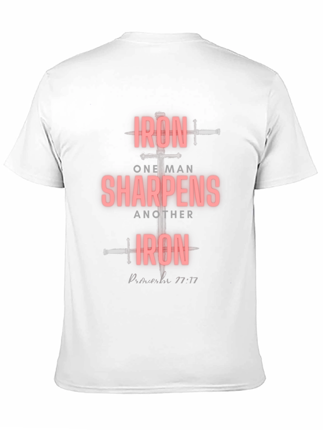 Iron Sharpens Iron Black T-Shirt Proverbs 27:17