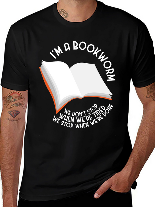 Bookworm T-Shirt - We Stop When Were Done