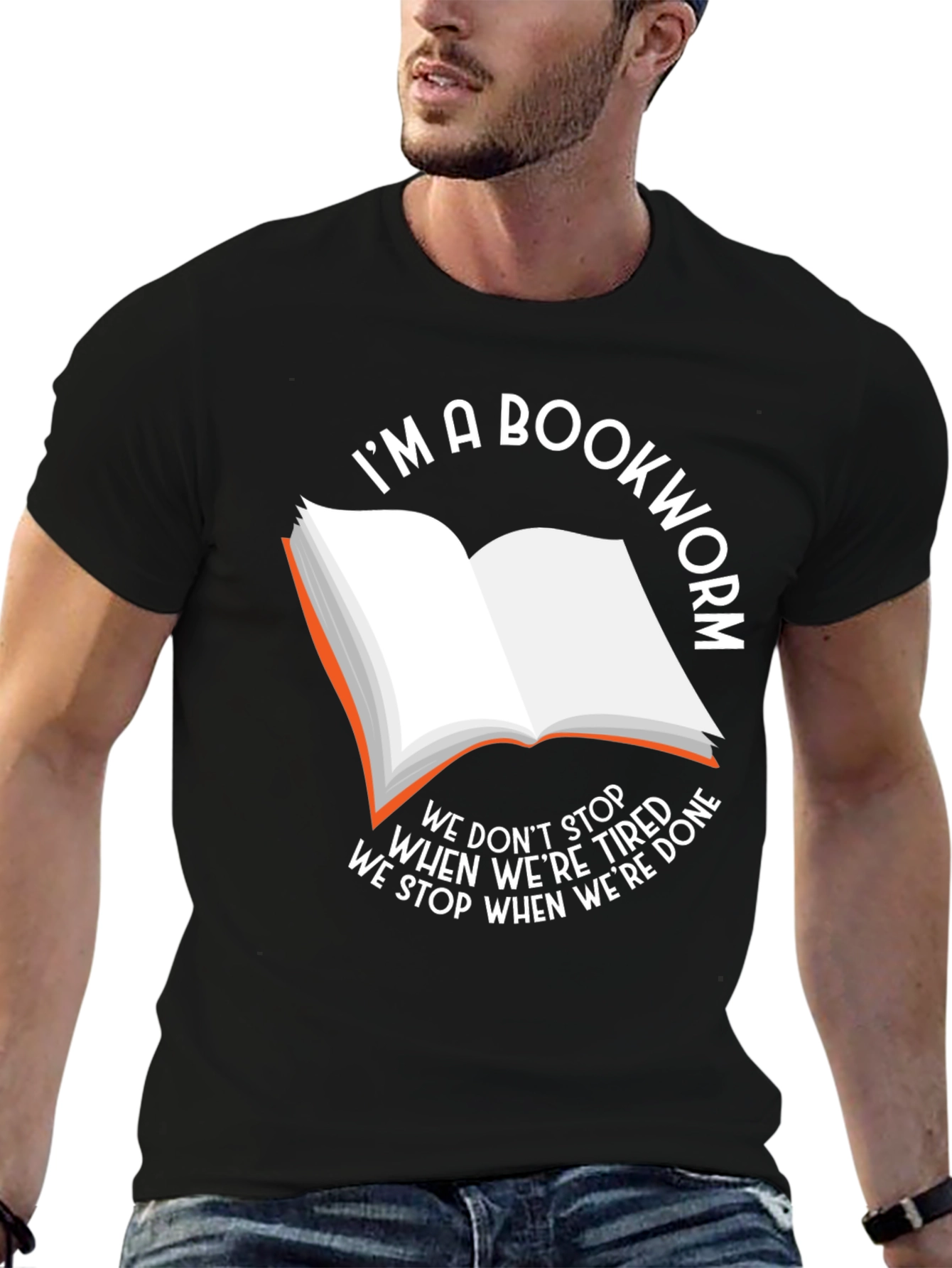 Bookworm T-Shirt - We Stop When Were Done