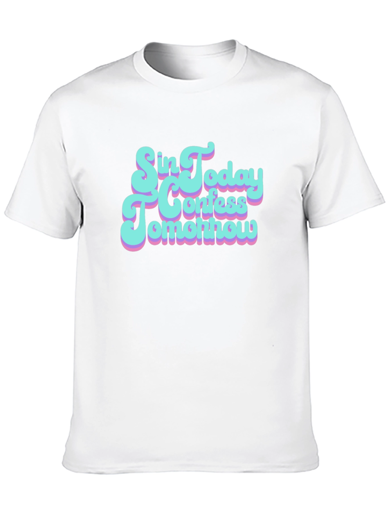 Sin Today Confess Tomorrow Graphic T-Shirt