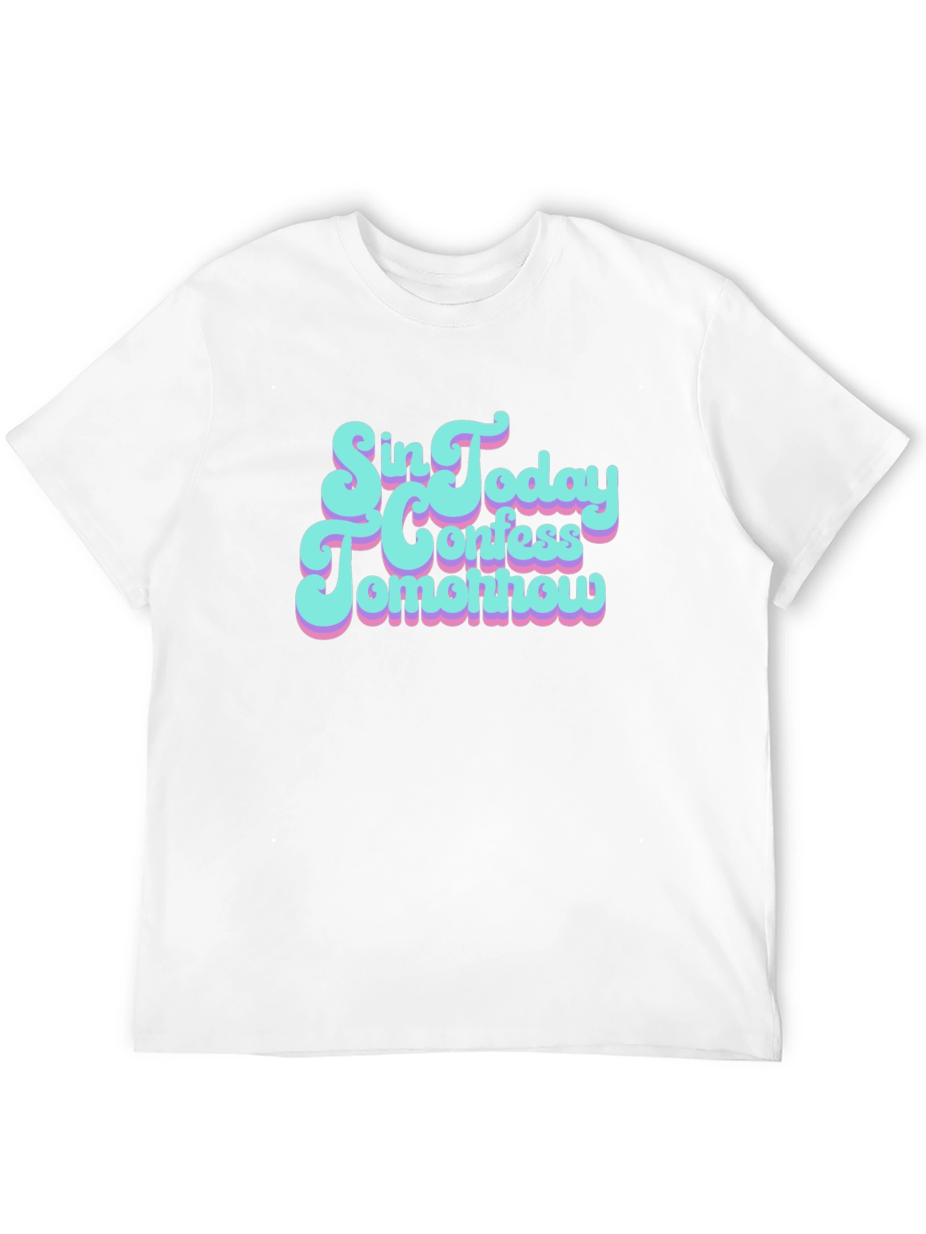 Sin Today Confess Tomorrow Graphic T-Shirt