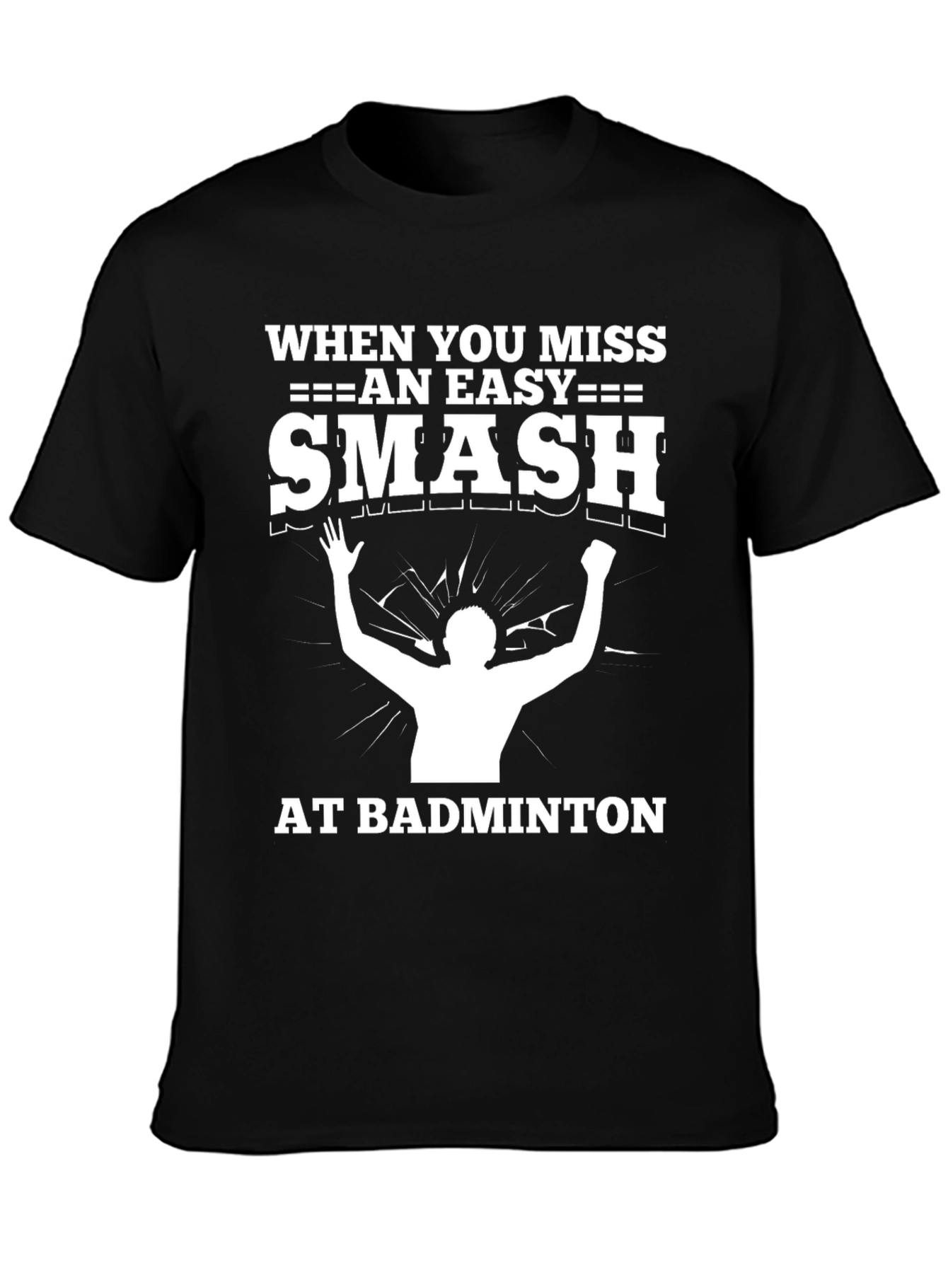 Funny Badminton Smash Miss T-Shirt