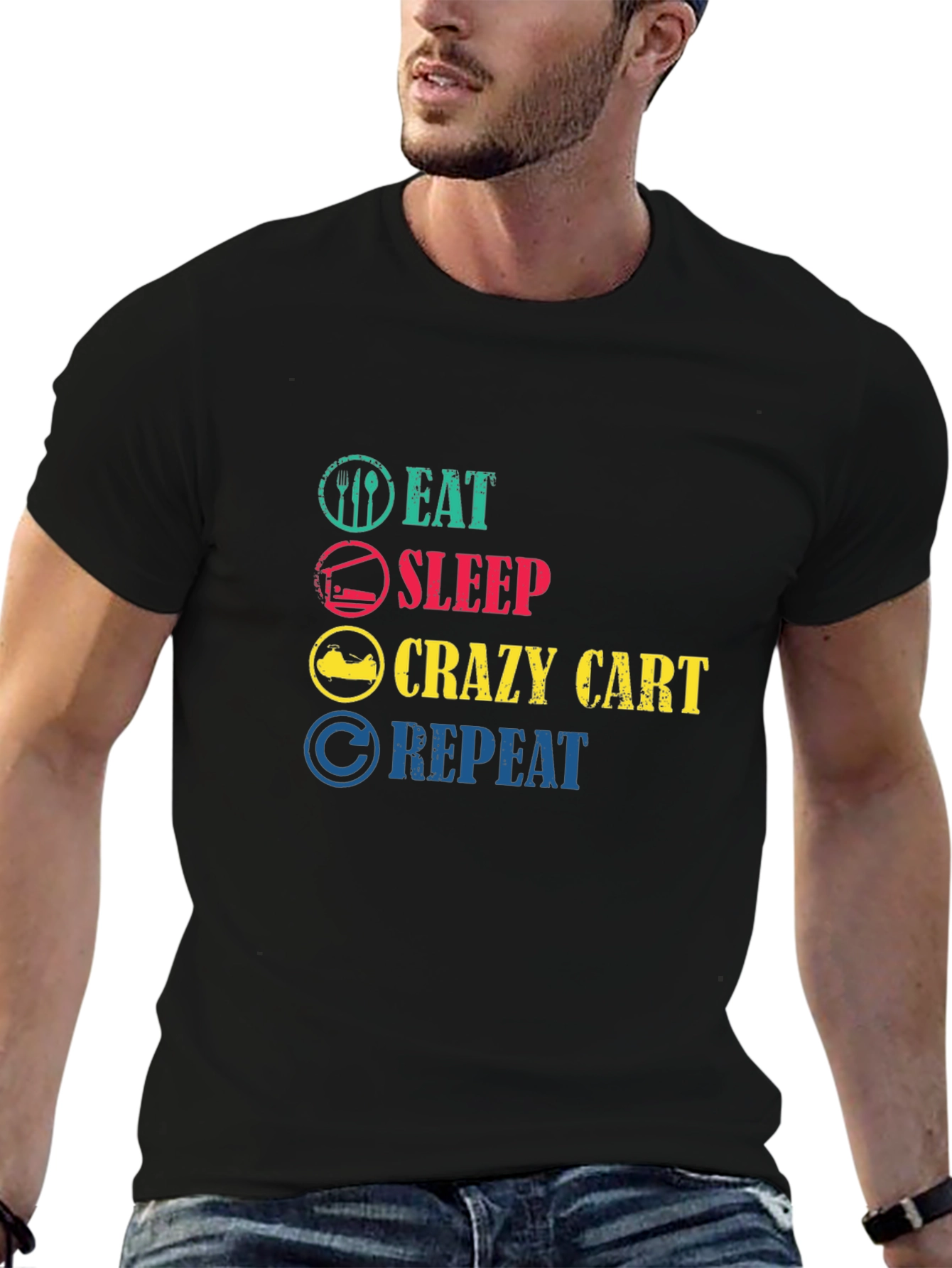 Eat Sleep Crazy Cart Repeat T-Shirt
