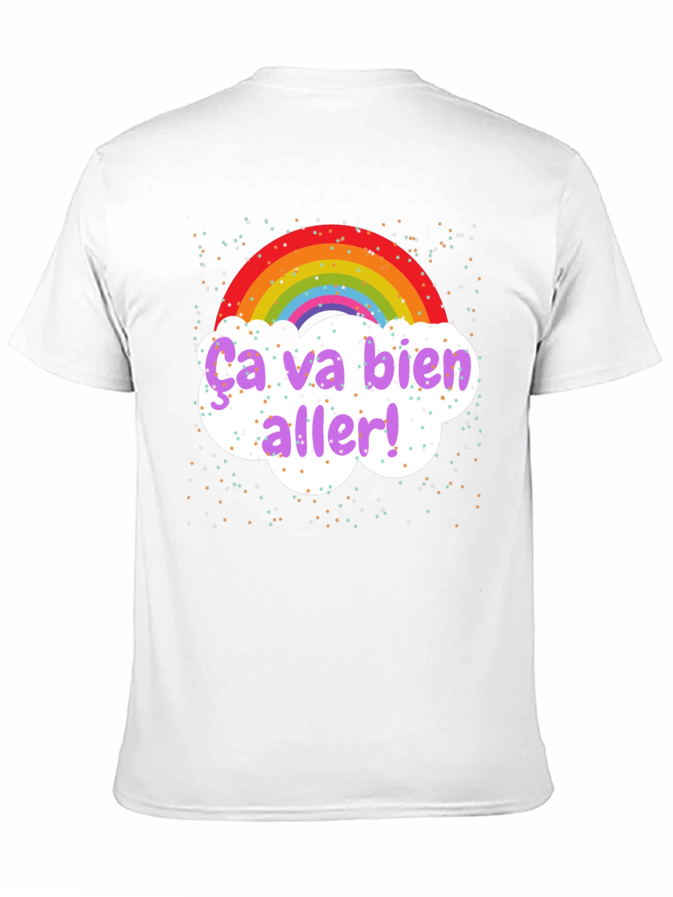 Rainbow Ça Va Bien Aller! T-Shirt