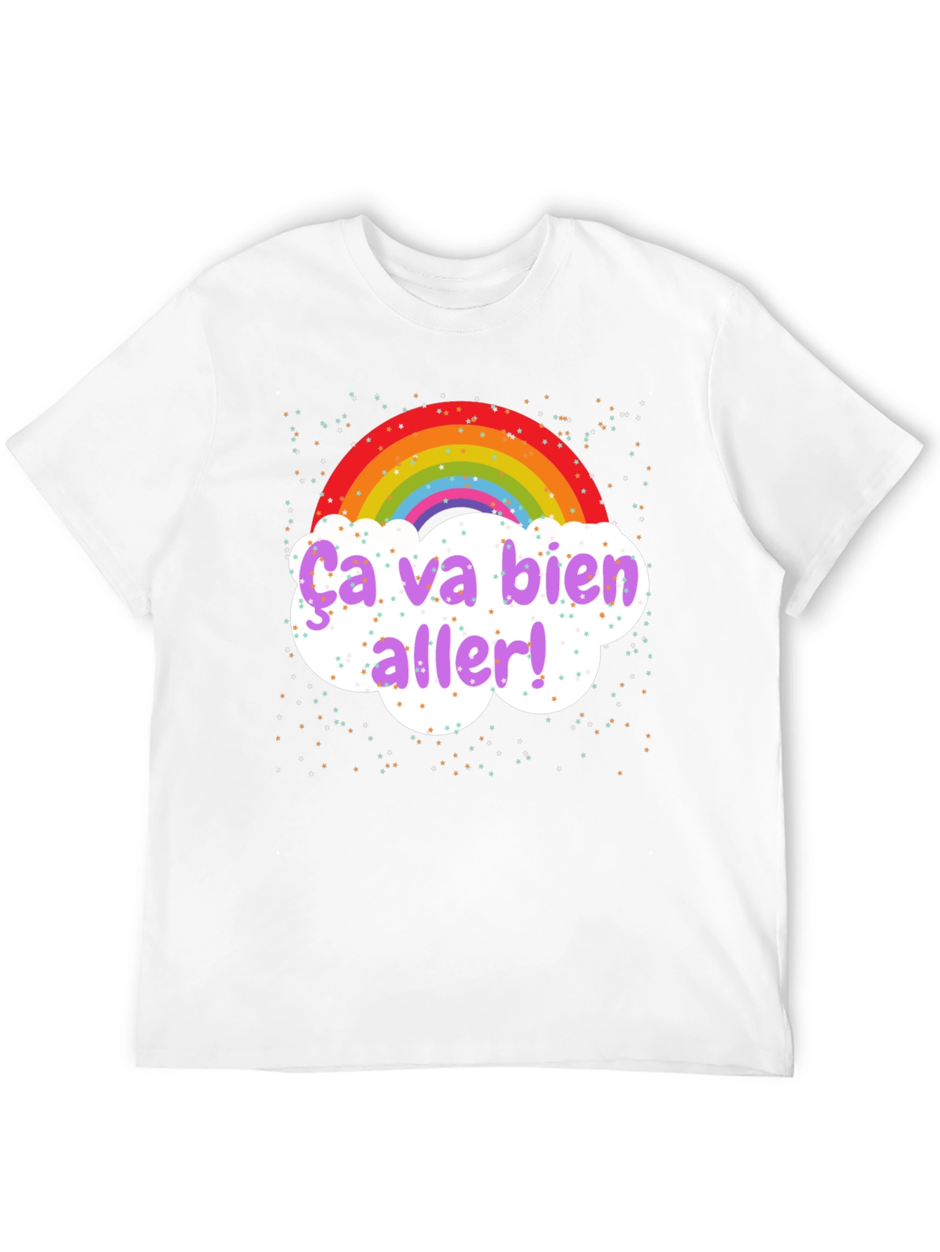 Rainbow Ça Va Bien Aller! T-Shirt