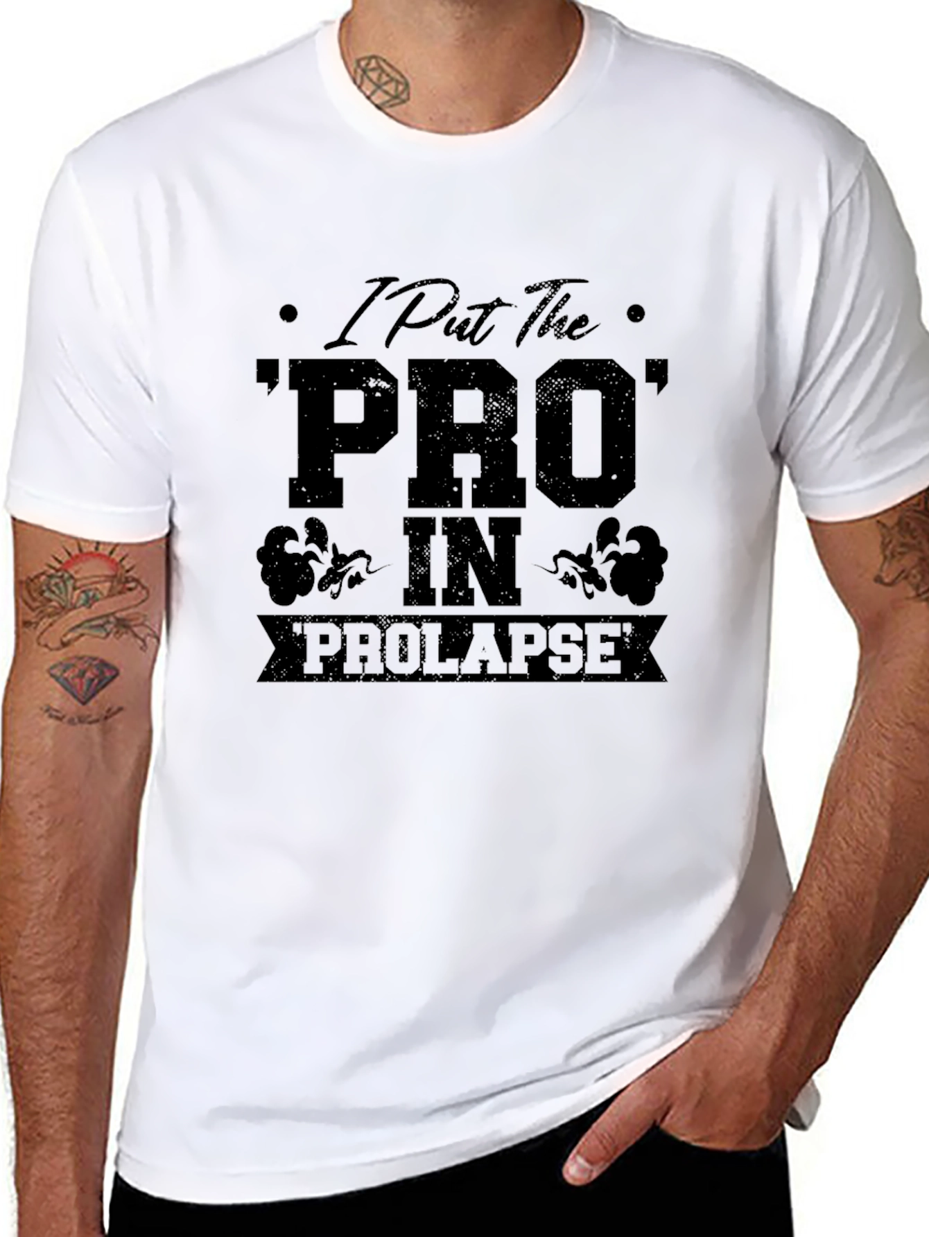 I Put the PRO in Prolapse Black T-Shirt