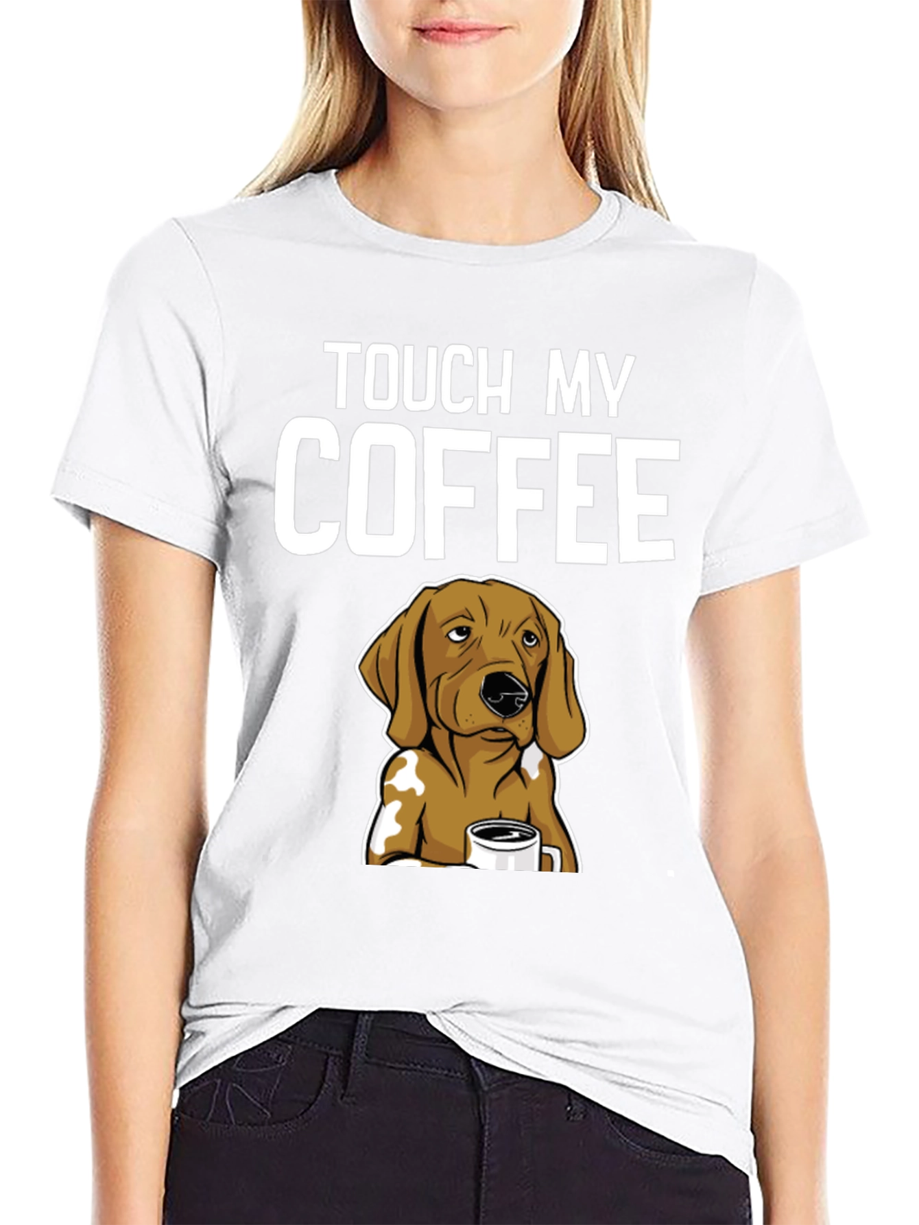 Touch My Coffee Dog T-Shirt - Funny Graphic Tee