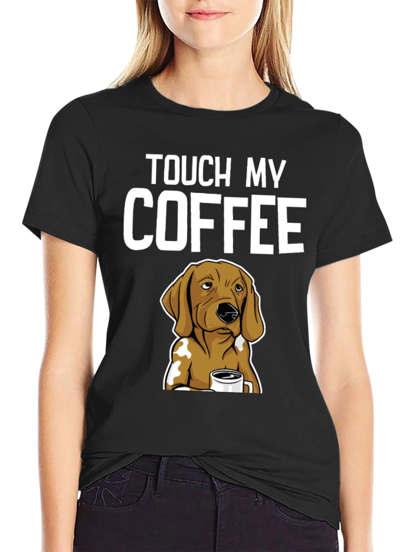 Touch My Coffee Dog T-Shirt - Funny Graphic Tee