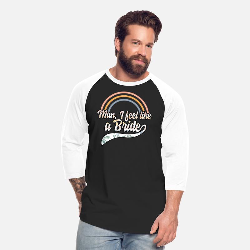 Bachelor Shirt, Man I Feel Like A Bride 1 Tee,