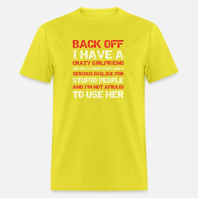 Back Off I Have A Crazy Girlfriend Boyfriend S