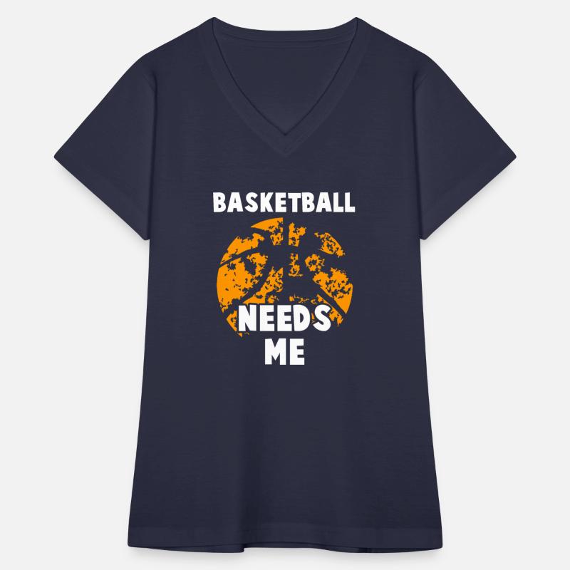Basketball Sports Player Basketball Needs Me Gift