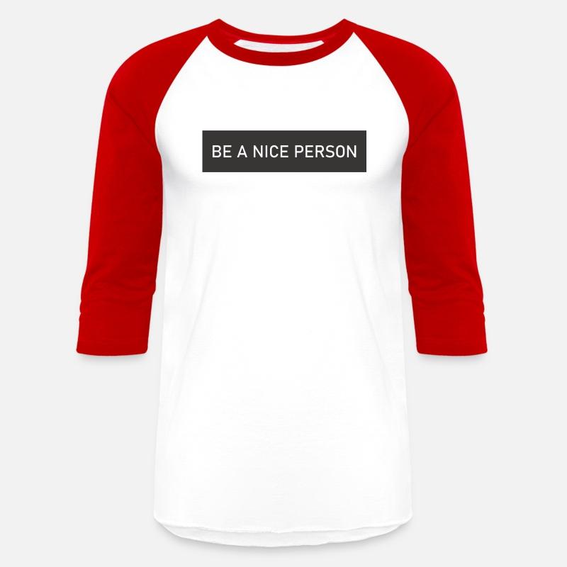 BE A NICE PERSON