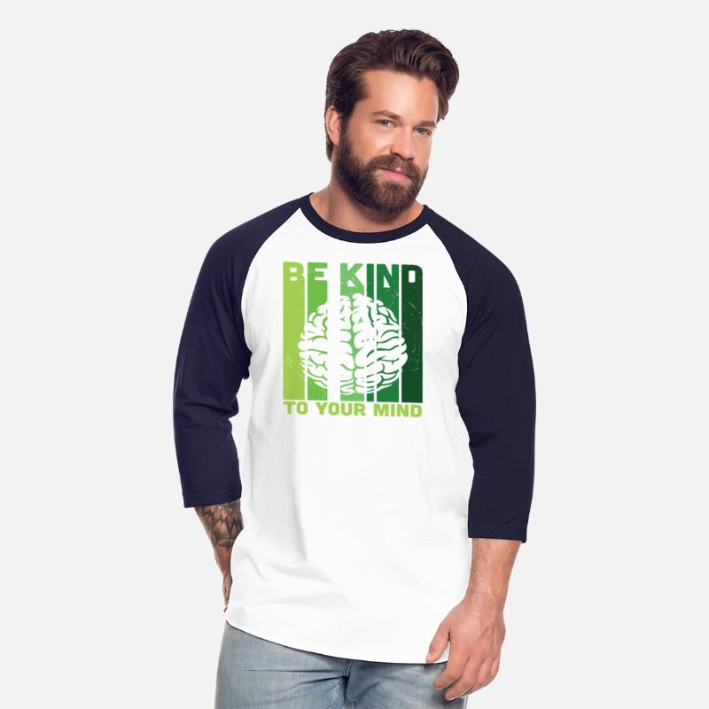 Be Kind To Your Mind Mental Health Matters