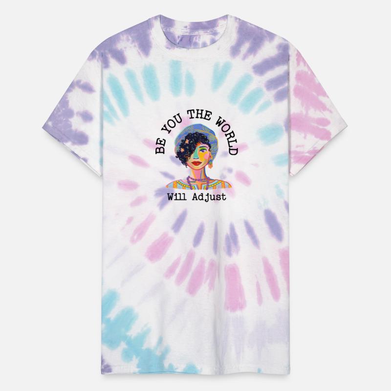 Be you the world will adjust