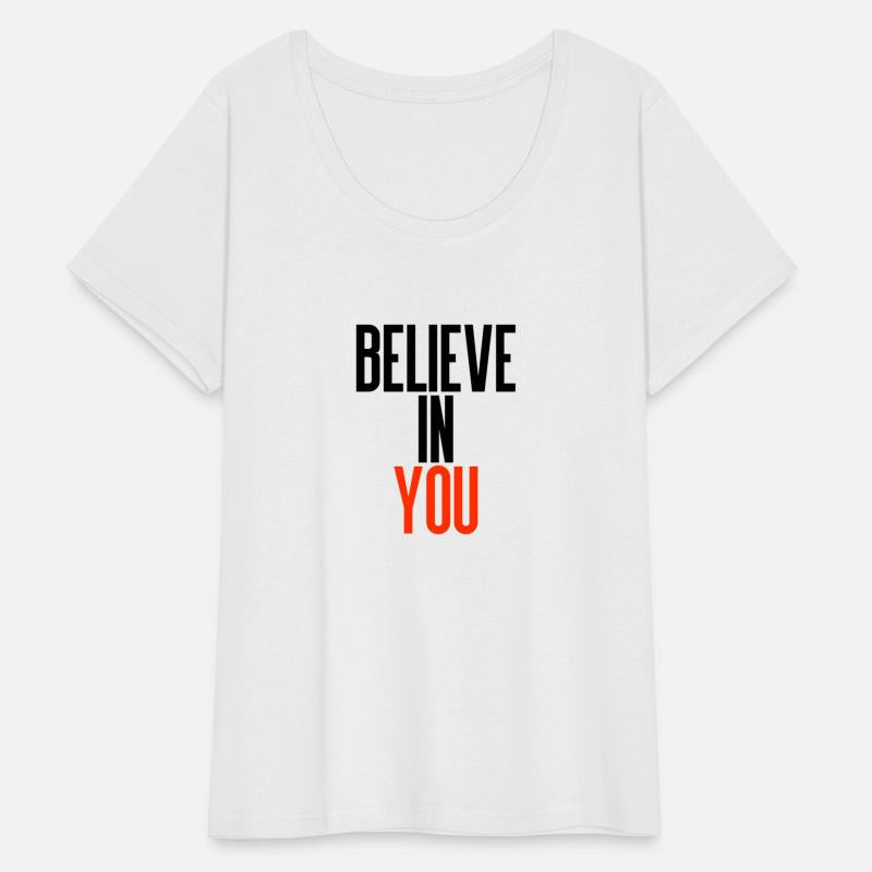 Believe in you