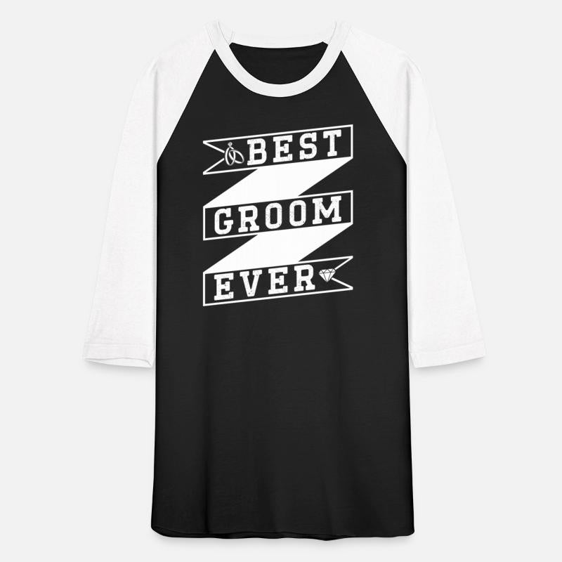 Best Groom Ever Bachelor Sayings Wedding Party