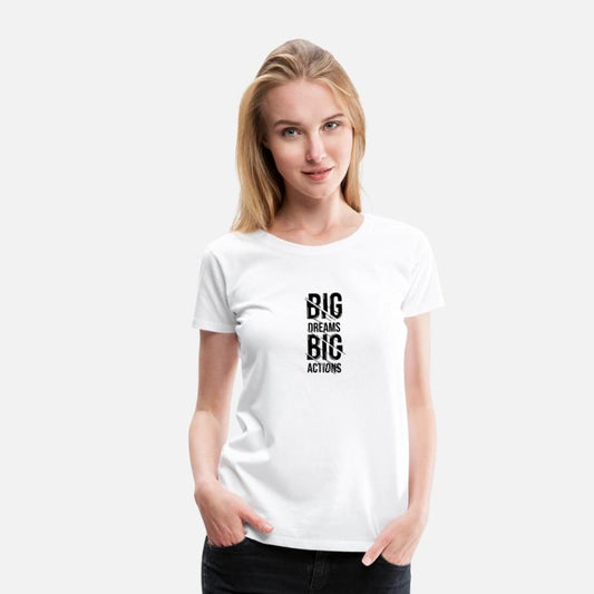 Big Dream T-shirt