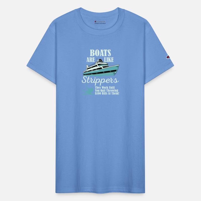 Boats Are Like Strippers Funny Sailor Motorboat