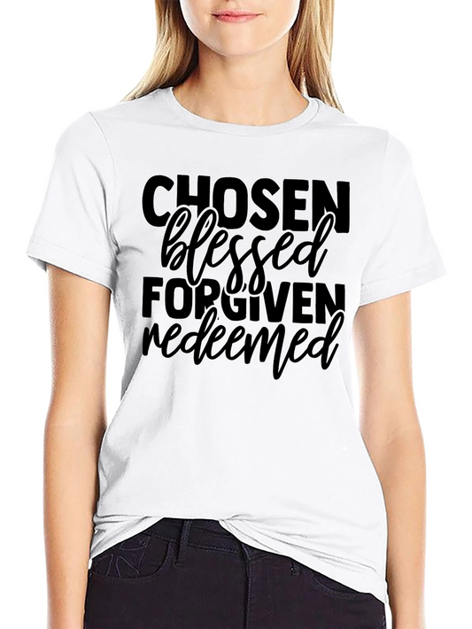 Chosen Blessed Forgiven Redeemed Graphic T-Shirt