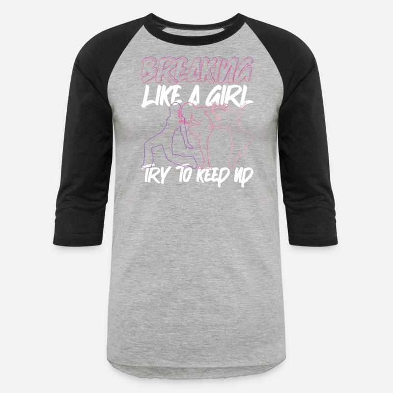 Breaking Like A Girl Try To Keep Up - Breakdance