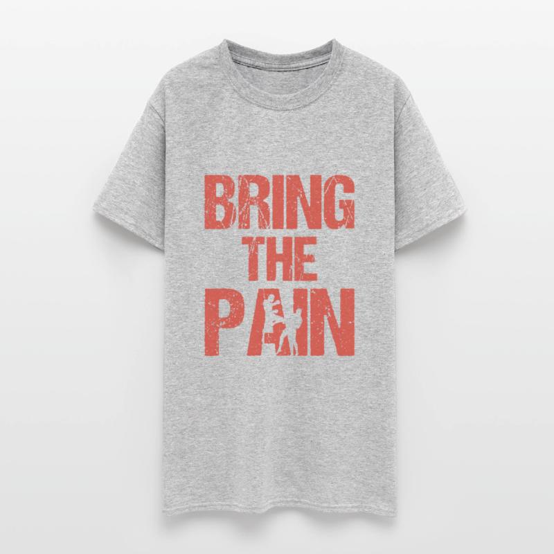 BRING THE PAIN - Boxing, Fightwear Gift Idea