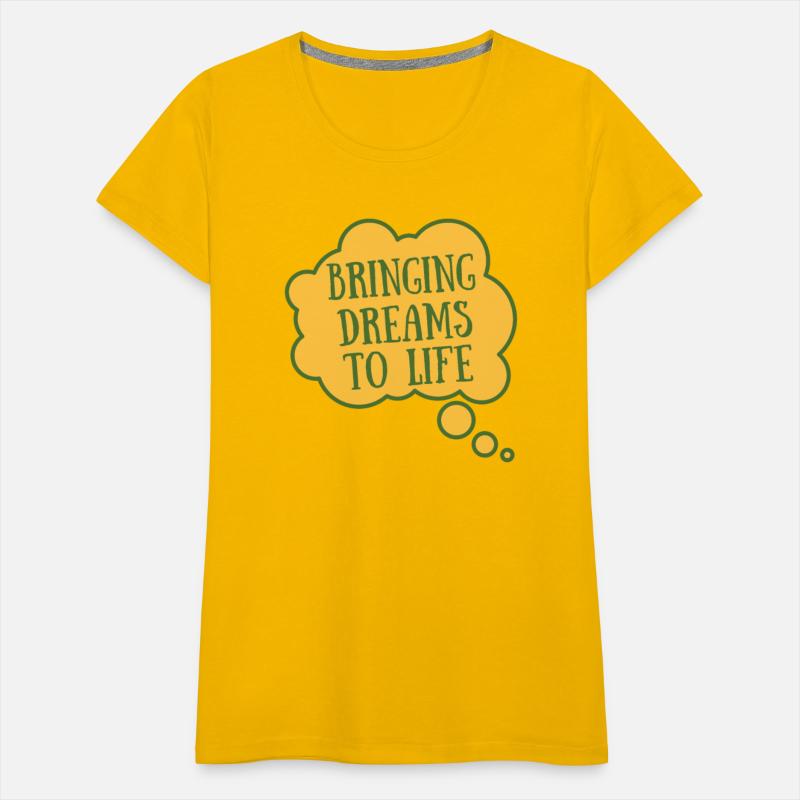 Bringing Dreams To Life