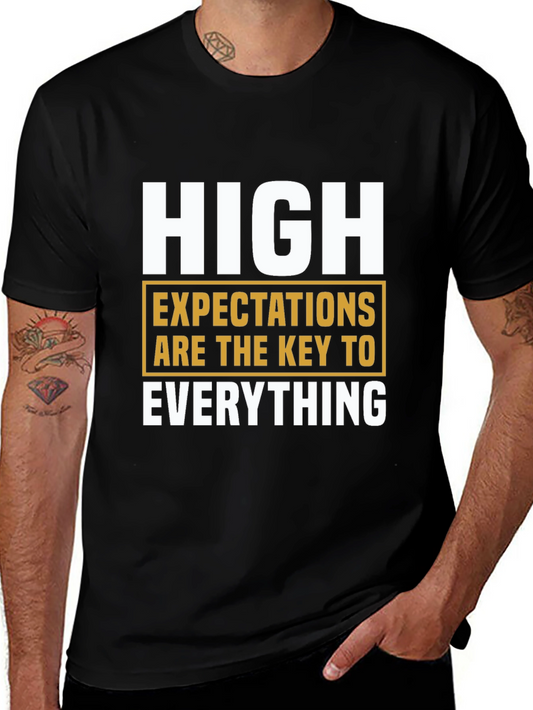 High Expectations Graphic T-Shirt - Motivational Tee