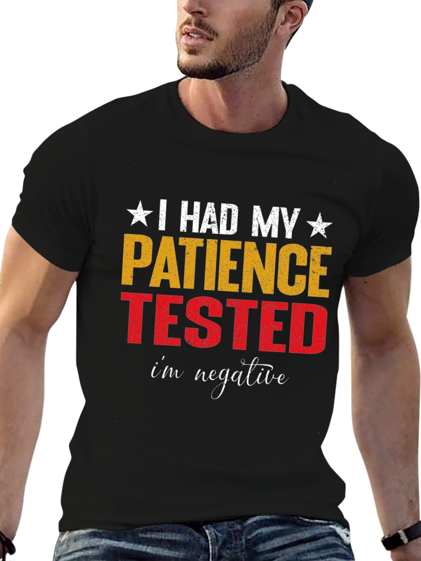 Patience Tested Funny Graphic T-Shirt