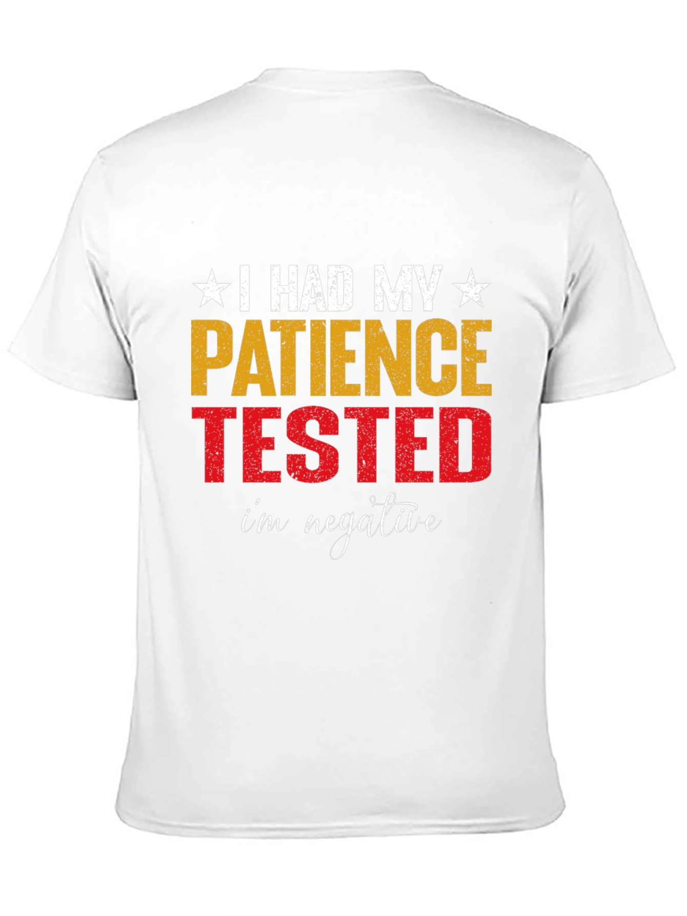 Patience Tested Funny Graphic T-Shirt
