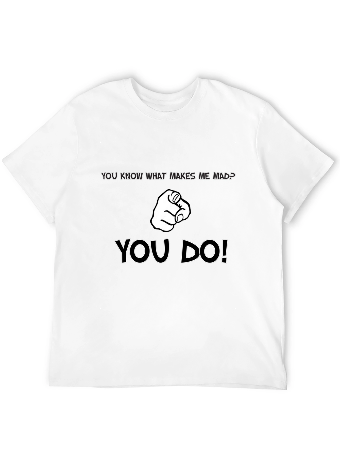 You Know What Makes Me Mad? Black Graphic Tee