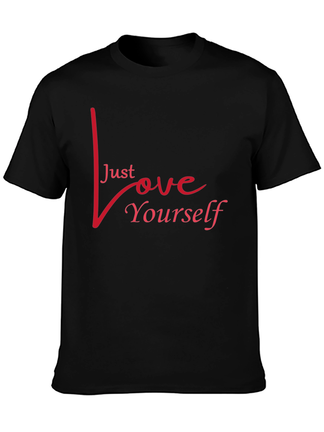 Just Love Yourself Graphic Tee - Stylish Black Shirt