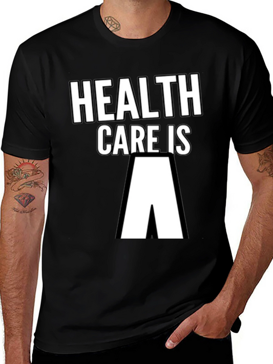 Health Care Is A Human Right T-Shirt