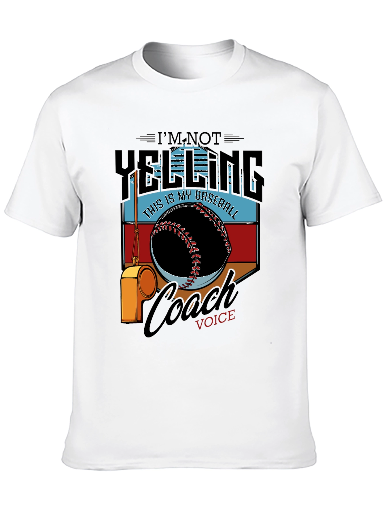 Baseball Coach T-Shirt - Im Not Yelling Graphic Tee