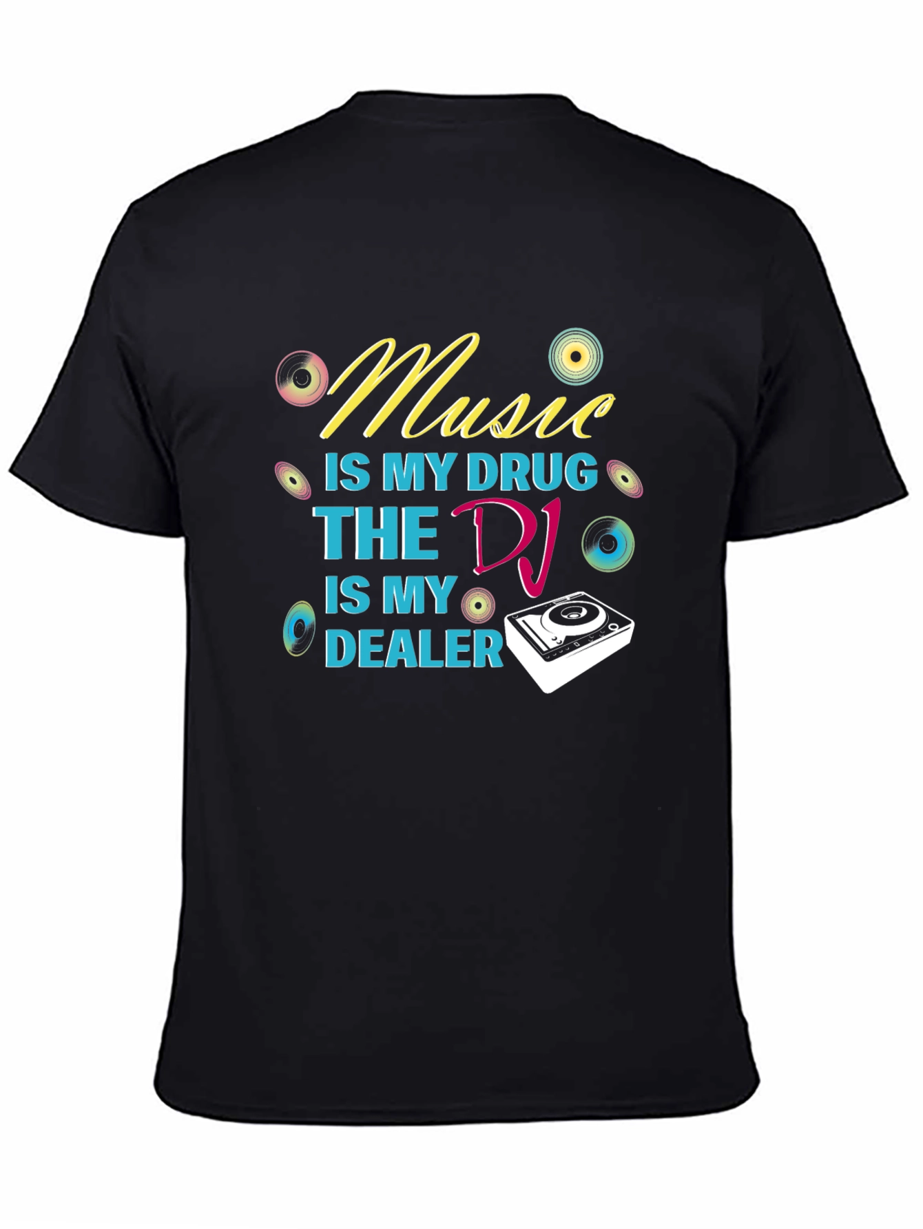 Music is My Drug DJ Dealer Graphic T-Shirt