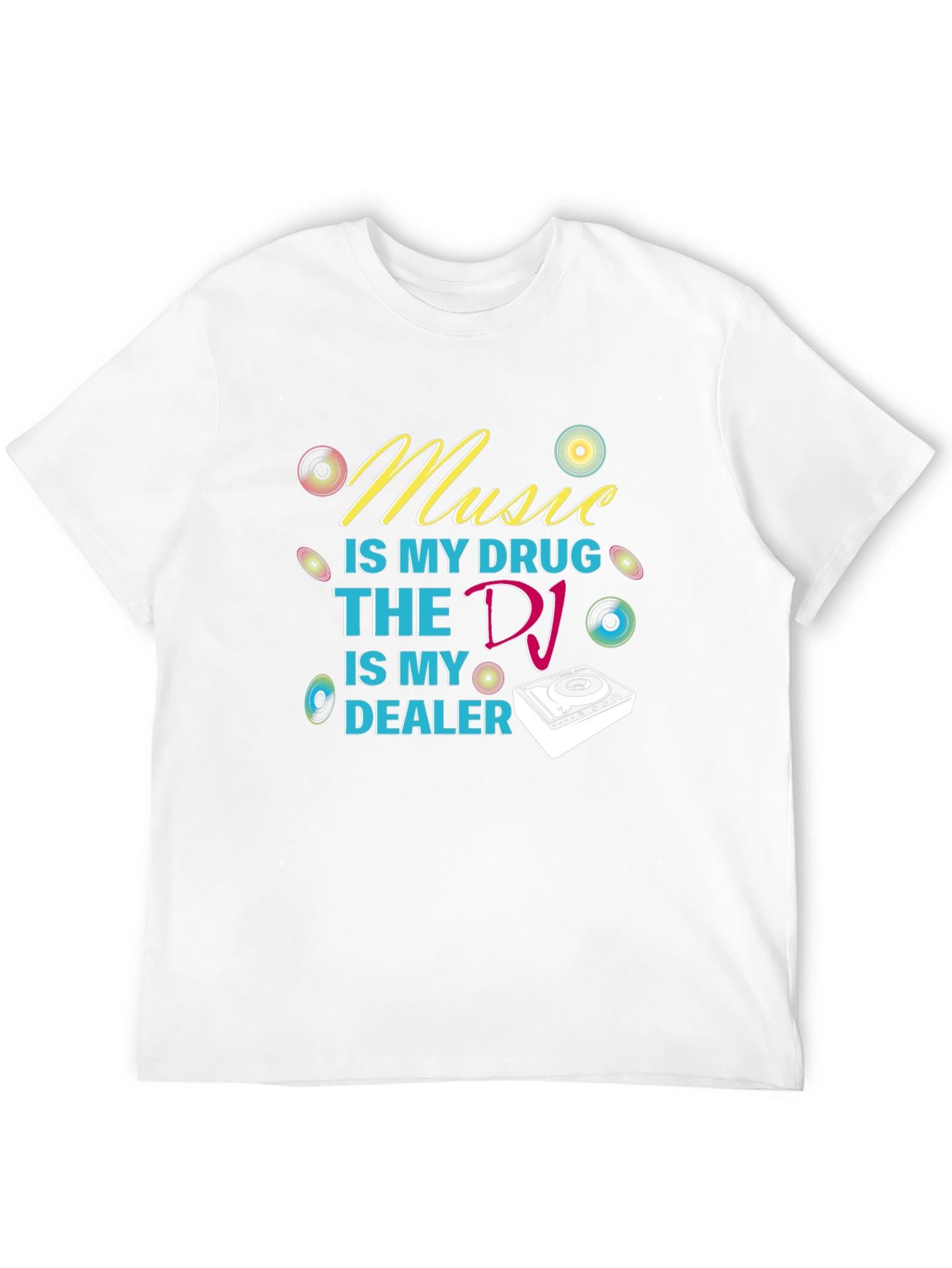 Music is My Drug DJ Dealer Graphic T-Shirt
