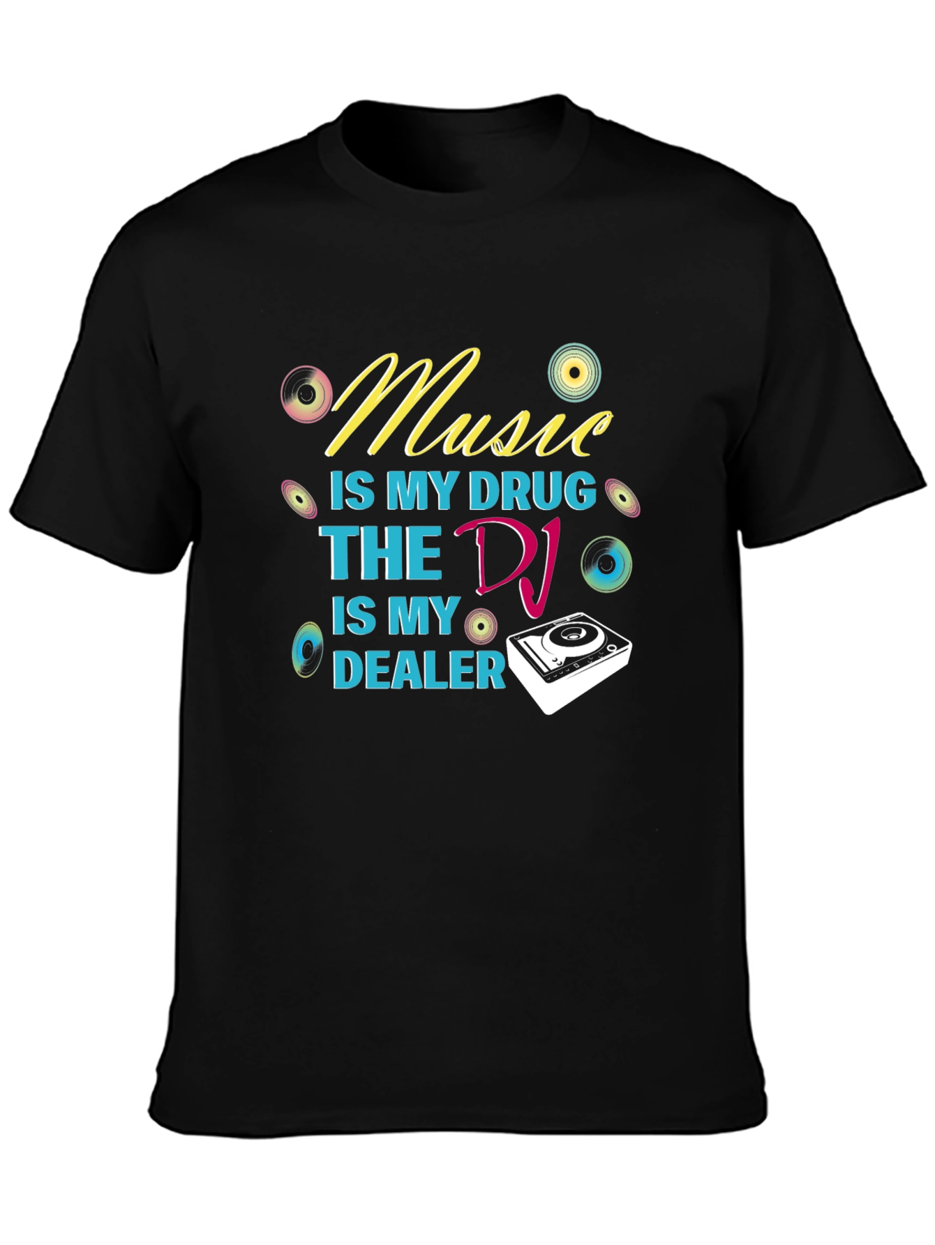Music is My Drug DJ Dealer Graphic T-Shirt