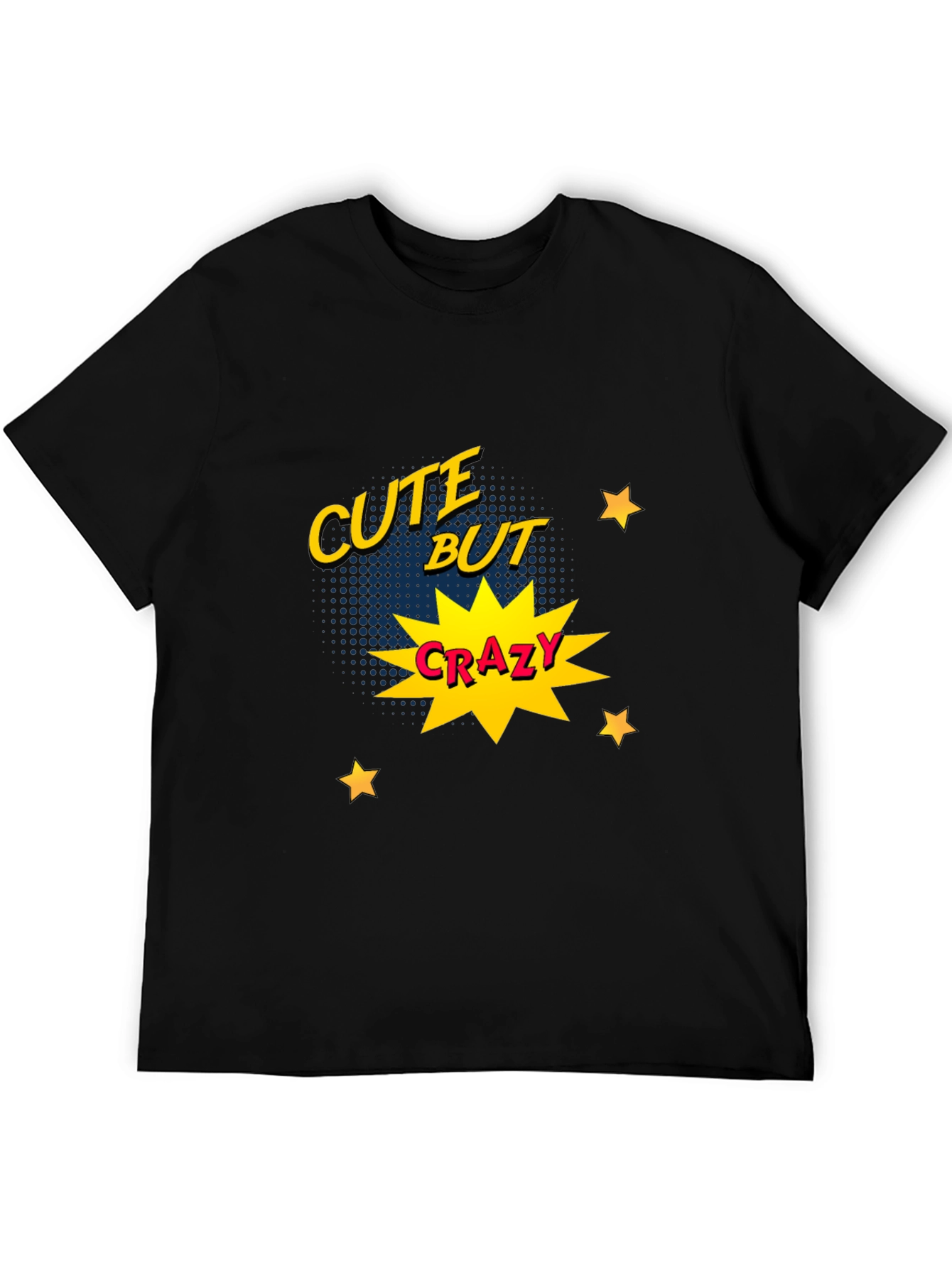Cute But Crazy Graphic Print Tee