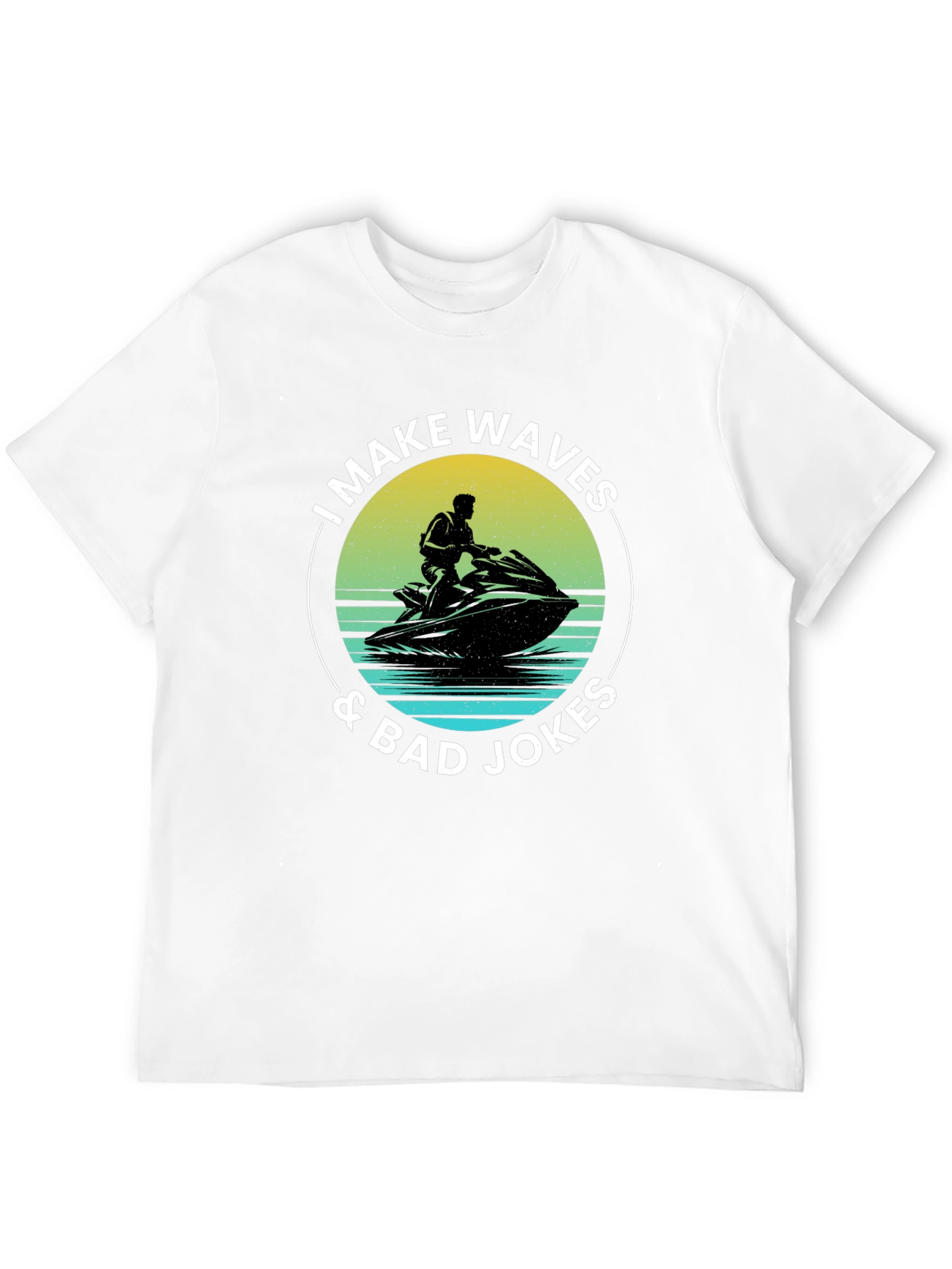 I Make Waves & Bad Jokes T-Shirt