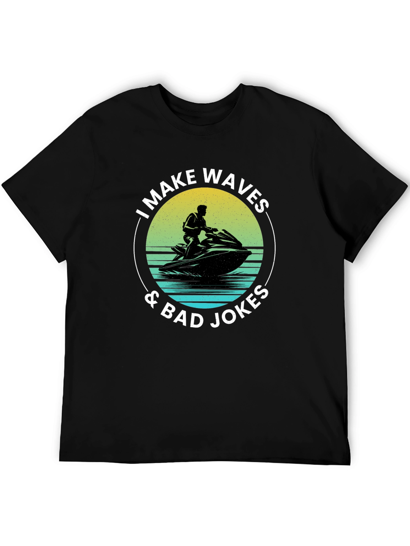 I Make Waves & Bad Jokes T-Shirt