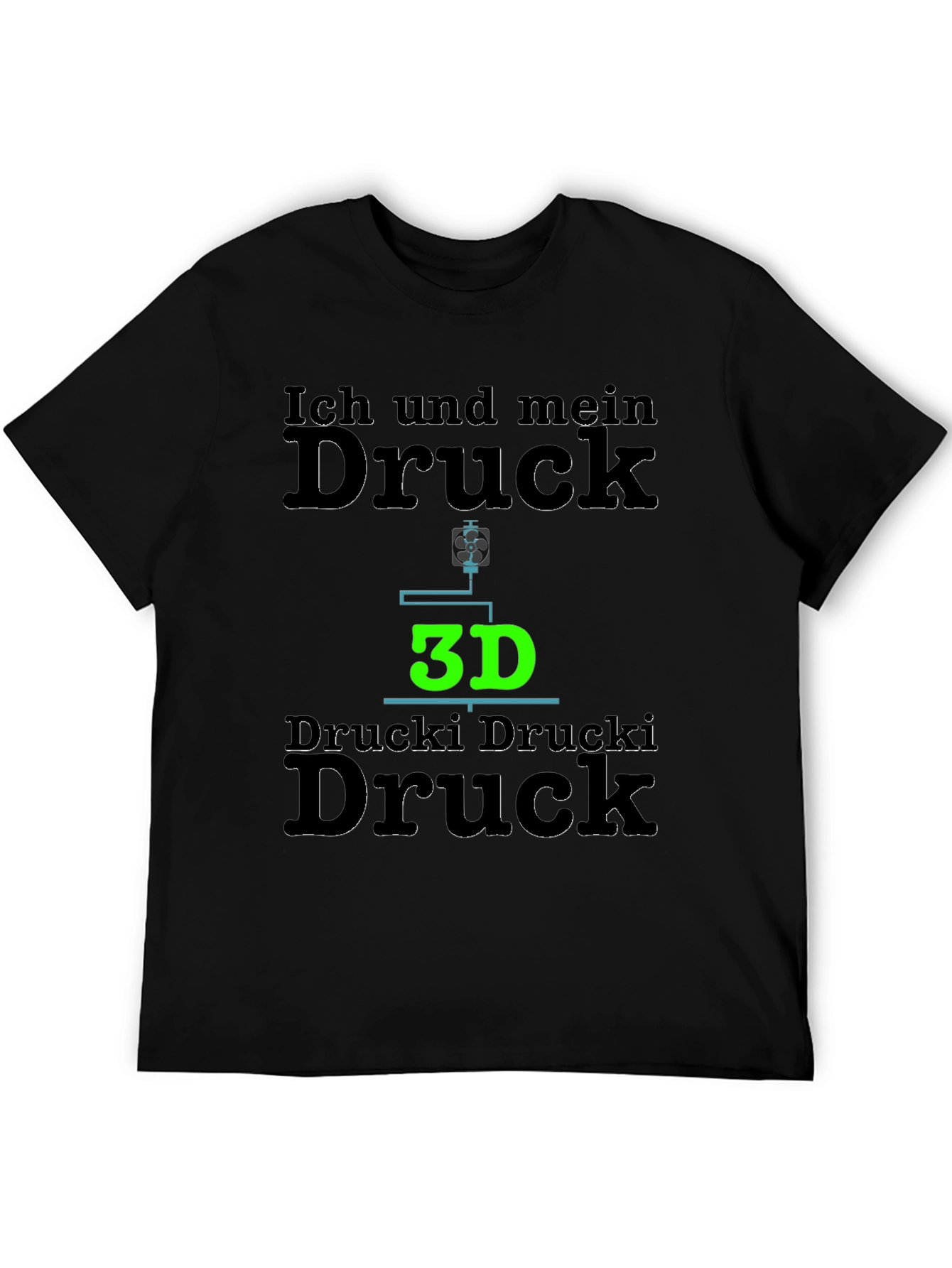 Ich Und Mein Druck T-Shirt 3D Printing Tee